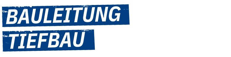 Schmales Banner mit Schrift: Bauleitung Tiefbau