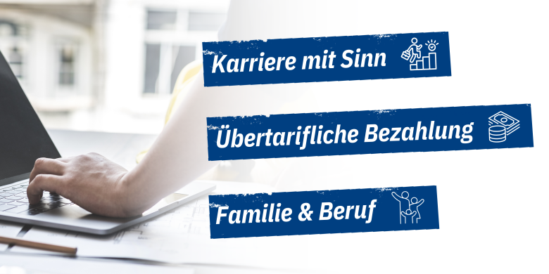 Banner mit Schrift: Karriere mit Sinn; Übertarifliche Bezahlung; Familie & Beruf
