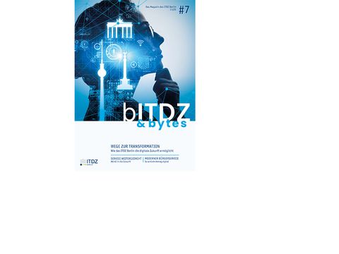 Titelbild der 7. Ausgabe der bITDZ & bytes. Kopf im Profil darin Wahrzeichen von Berlin