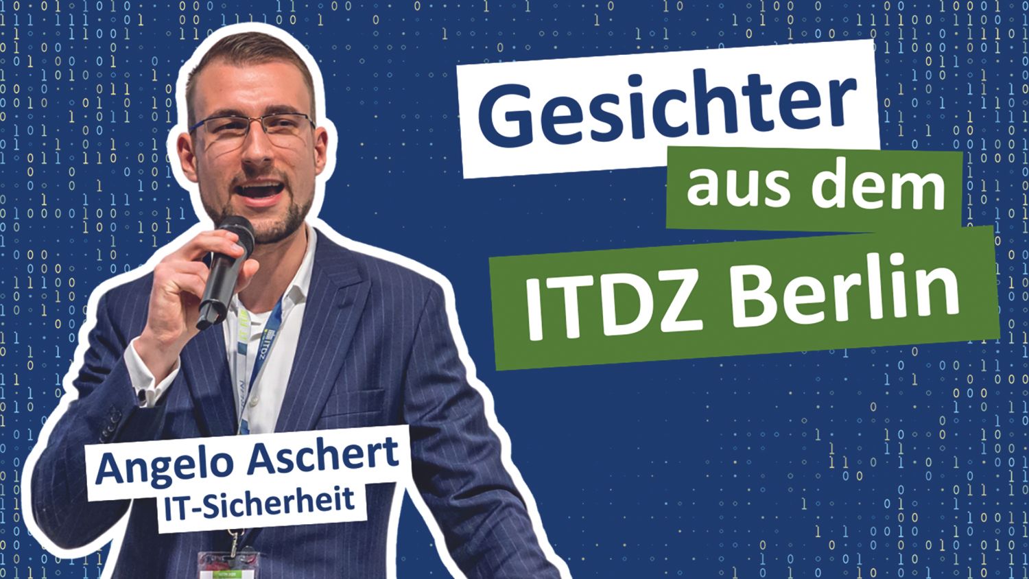 Grafik mit einer Person, die ein Mikrofon hält, und dem Schriftzug „Gesichter aus dem ITDZ Berlin“.
