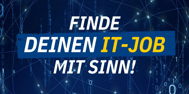 Banner mit Schrift: Finde deinen IT-Job mit Sinn!