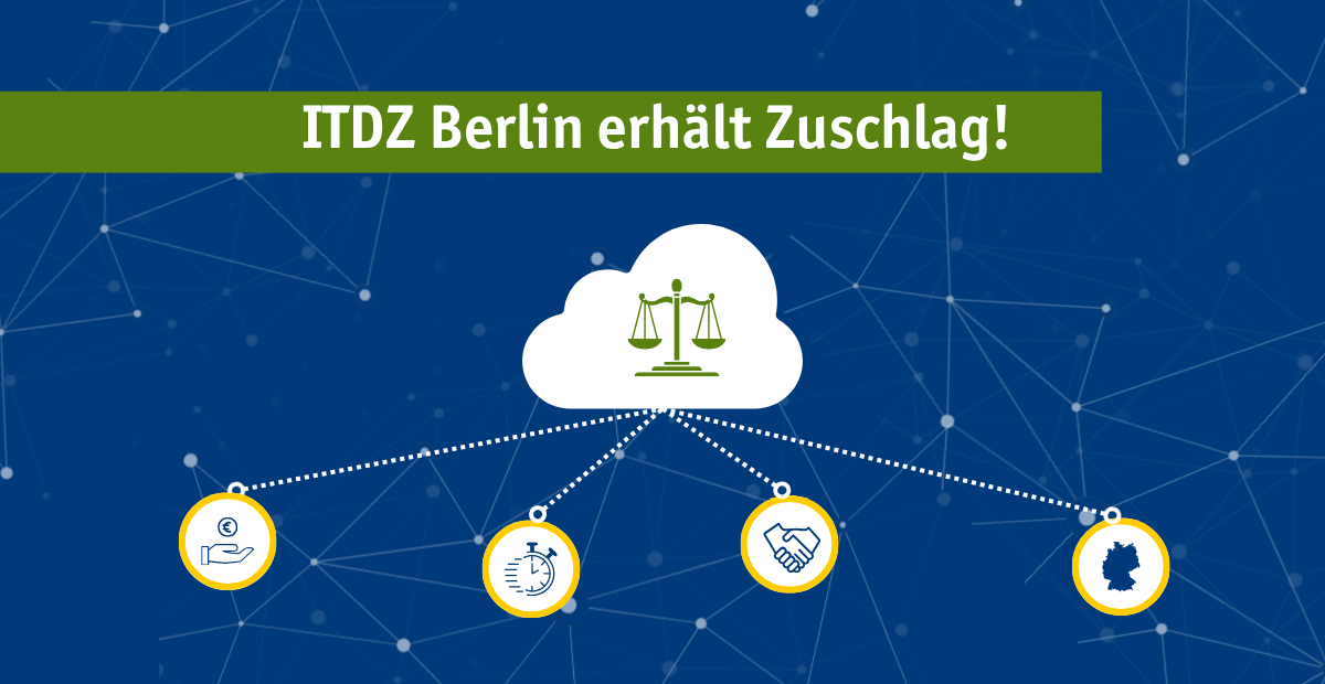 Grafik mit einer Waage, darüber Schrift: ITDZ Berlin erhält Zuschlag!